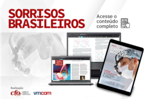 Acesse o conteúdo completo da revista Sorrisos Brasileiros – 5ª edição